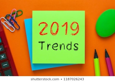 Trends for 2019 ...